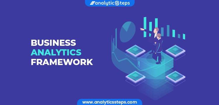 9 Techniques Used in Business Analytics Framework title banner